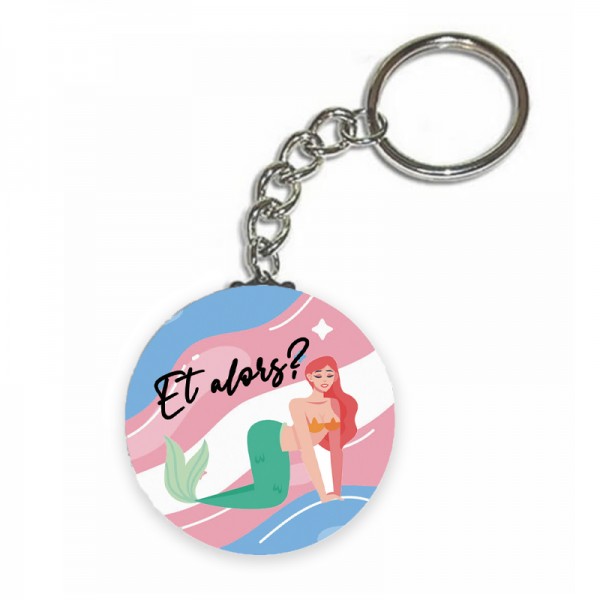 Porte clés "Et alors?"