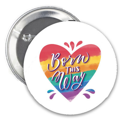 Badge LGBT Born this way Badge LGBT Born this way